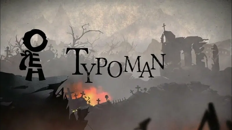 A screenshot from Typoman Remastered showcasing the unique letter-based character and puzzle mechanics.